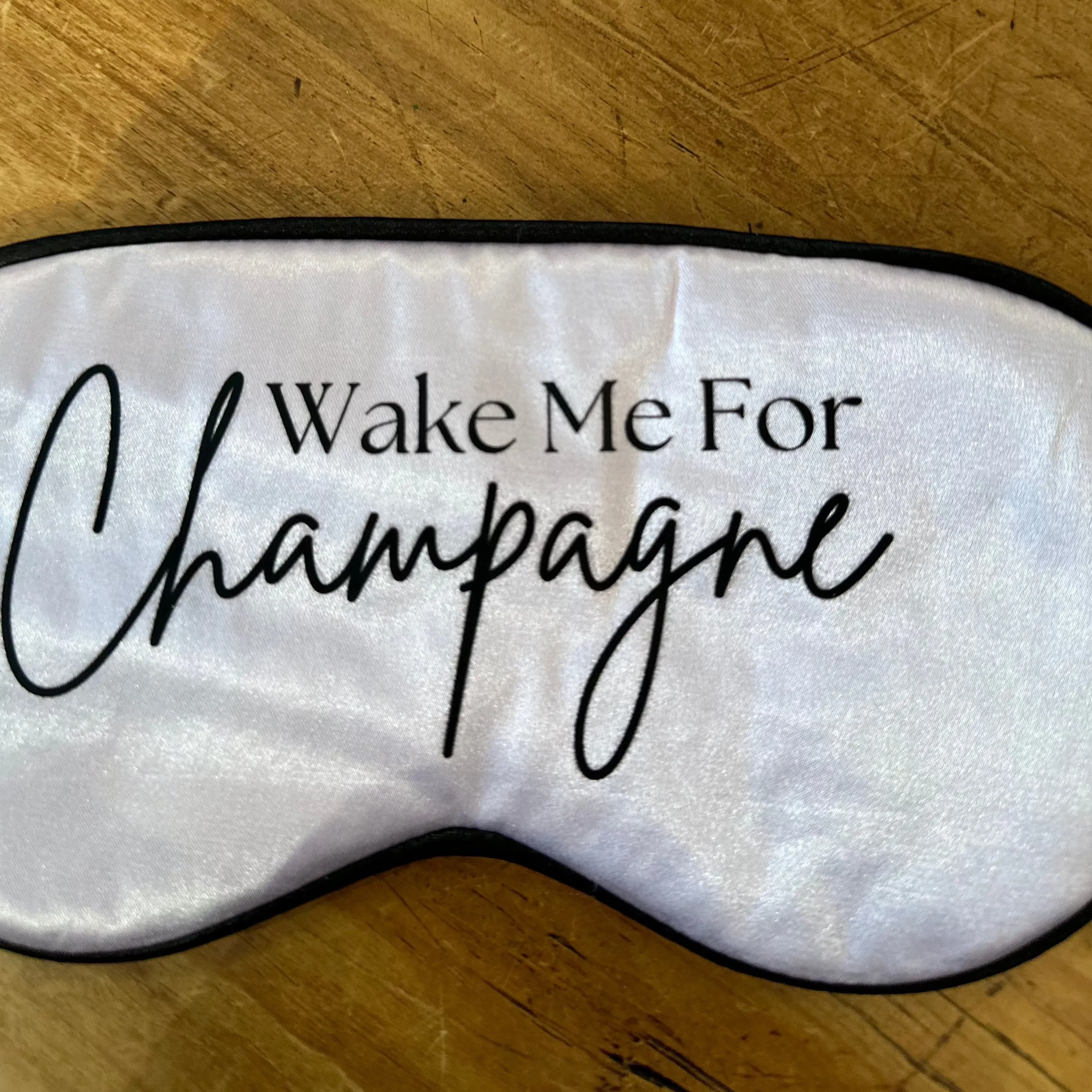 Wake Me For Champagne Satin Eye Mask